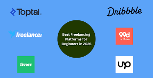 Top Freelancing Platforms for Beginners to Earn Fast in 2026